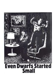 Even Dwarfs Started Small' Poster