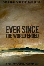 Ever Since the World Ended' Poster