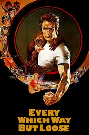 Every Which Way but Loose' Poster