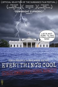 Everythings Cool' Poster