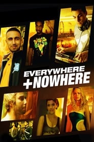 Everywhere And Nowhere' Poster