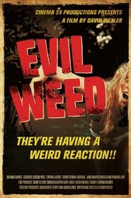 Evil Weed' Poster