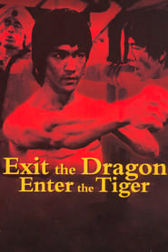 Exit the Dragon Enter the Tiger' Poster