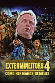 Extermineitors IV As Twin Brothers' Poster