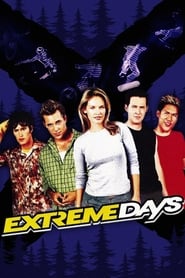 Extreme Days' Poster