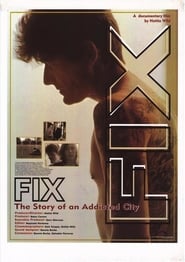 Fix The Story of an Addicted City' Poster