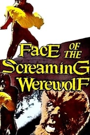 Face of the Screaming Werewolf' Poster