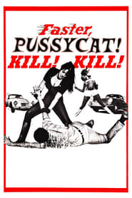 Faster Pussycat Kill Kill' Poster