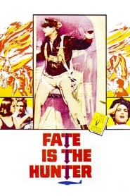 Fate Is the Hunter' Poster