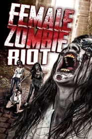 Female Zombie Riot' Poster