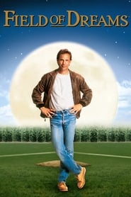 Streaming sources forField of Dreams
