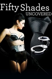 Fifty Shades Uncovered' Poster