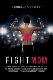 Fight Mom' Poster