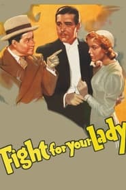 Fight for Your Lady' Poster