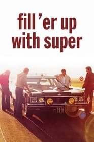 Fill er Up with Super' Poster