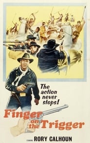 Finger on the Trigger' Poster