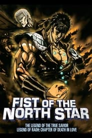 Fist of the North Star Legend of Raoh  Chapter of Death in Love' Poster