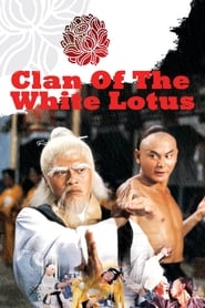 Clan of the White Lotus' Poster