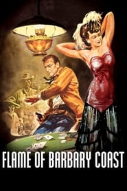 Flame of Barbary Coast' Poster