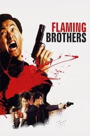 Flaming Brothers' Poster