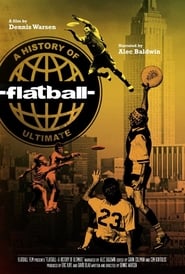 Flatball A History of Ultimate' Poster