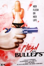 Flesh and Bullets' Poster
