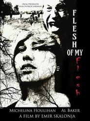 Flesh of My Flesh' Poster