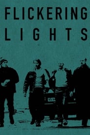 Flickering Lights' Poster