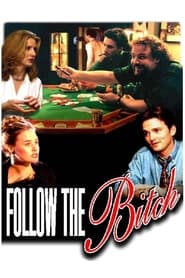 Follow the Bitch' Poster