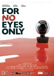 For No Eyes Only' Poster