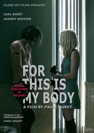For This Is My Body' Poster