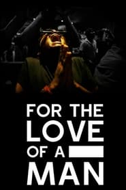 For the Love of a Man' Poster