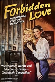 Forbidden Love The Unashamed Stories of Lesbian Lives' Poster
