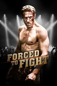 Forced To Fight' Poster