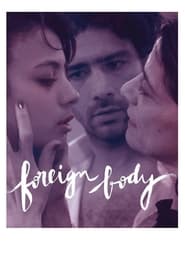 Foreign Body' Poster