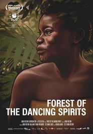 Forest of the Dancing Spirits' Poster