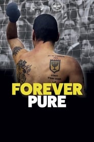 Forever Pure' Poster