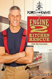 Forks Over Knives Presents The Engine 2 Kitchen Rescue' Poster