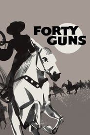 Forty Guns' Poster