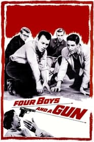 Four Boys and a Gun' Poster