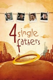Four Single Fathers' Poster