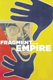 Fragment of an Empire' Poster