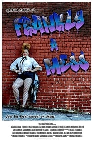 Frankly a Mess' Poster