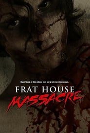 Frat House Massacre' Poster