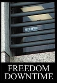 Freedom Downtime' Poster