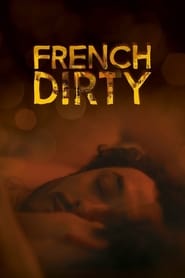 French Dirty' Poster