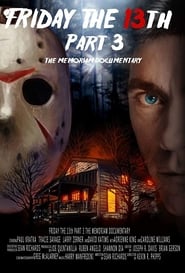 Friday the 13th Part 3 The Memoriam Documentary' Poster