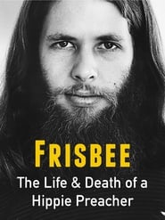 Frisbee The Life and Death of a Hippie Preacher' Poster