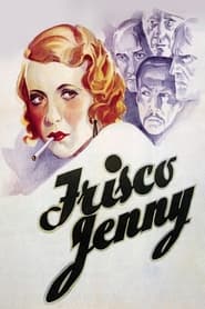 Frisco Jenny' Poster