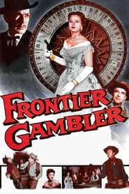 Frontier Gambler' Poster